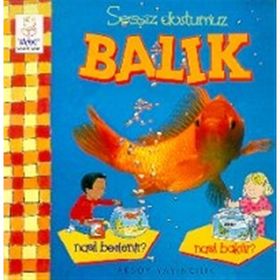 Sessiz Dostumuz Balık Nasıl Beslenir? Nasıl Bakılır? - Christine Morley Carole Orbell