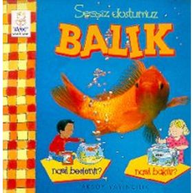 Sessiz Dostumuz Balık Nasıl Beslenir? Nasıl Bakılır? - Christine Morley Carole Orbell