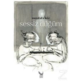 Sessiz Düğüm - Mustafa Köz