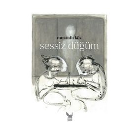 Sessiz Düğüm - Mustafa Köz