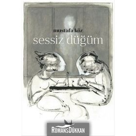 Sessiz Düğüm - Mustafa Köz