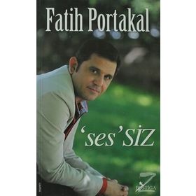 'SES'SIZ - FATIH PORTAKAL