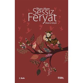 Sessiz Feryat - İlhan Akın