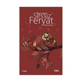 Sessiz Feryat - İlhan Akın