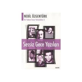 SESSIZ GECE YAZILARI - NEBIL ÖZGENTÜRK