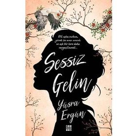Sessiz Gelin - Yüsra Ergün