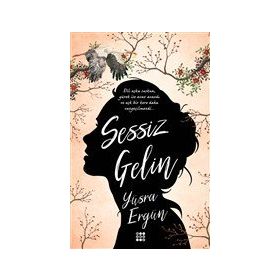 Sessiz Gelin - Yüsra Ergün
