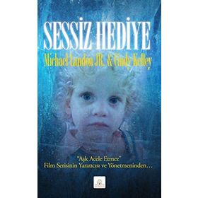 SESSIZ HEDIYE - CINDY KELLEY;MICHAEL LANDON JR.
