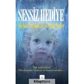 SESSIZ HEDIYE - CINDY KELLEY;MICHAEL LANDON JR.