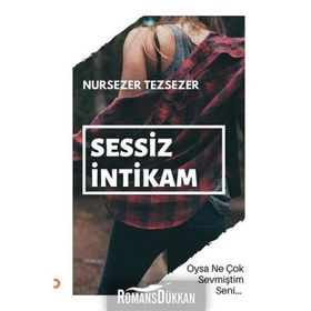 Sessiz İntikam - Nursezer Tezsezer