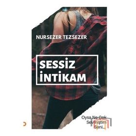 Sessiz İntikam - Nursezer Tezsezer