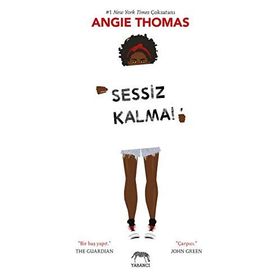 Sessiz Kalma! - Angie Thomas