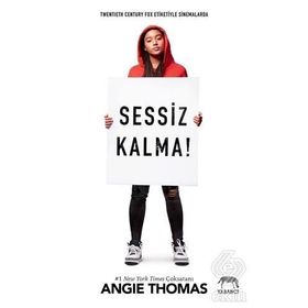 Sessiz Kalma! - Angie Thomas