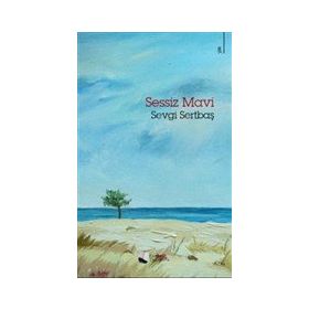 Sessiz Mavi - Sevgi Sertbaş - Karina Yayınevi