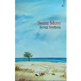 Sessiz Mavi - Sevgi Sertbaş - Karina Yayınevi