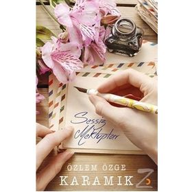 Sessiz Mektuplar - Özlem Özge Karamık