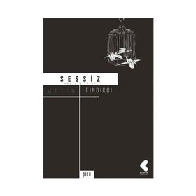 Sessiz - Metin Fındıkçı
