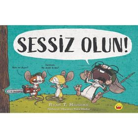 Sessiz Olun - Ryan T. Higgins