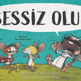 Sessiz Olun - Ryan T. Higgins