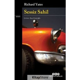 Sessiz Sahil - Richard Yates