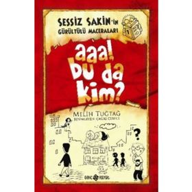 SESSIZ SAKIN-1 AAA BU DA KIM? - MELIH TUĞTAĞ