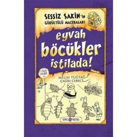 Sessiz Sakin İn Gürültürülü Maceraları 8 Eyvah Böcekler İstilada - Melih Tuğtay
