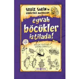 Sessiz Sakin İn Gürültürülü Maceraları 8 Eyvah Böcekler İstilada - Melih Tuğtay