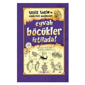 Sessiz Sakin İn Gürültürülü Maceraları 8 Eyvah Böcekler İstilada - Melih Tuğtay