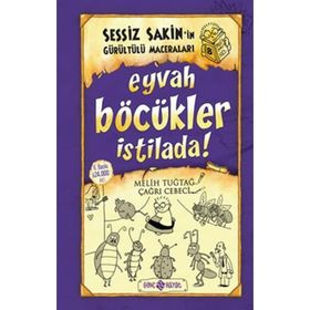 Sessiz Sakin İn Gürültürülü Maceraları 8 Eyvah Böcekler İstilada - Melih Tuğtay