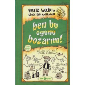 Sessiz Sakin İn Gürültürülü Maceraları 9 Ben Bu Oyunu Bozarım! - Melih Tuğtay