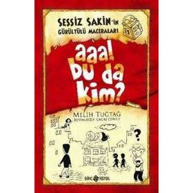 Sessiz Sakin'in Gürültü Maceraları 1 (Ciltli) - Melih Tuğtağ