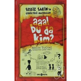 Sessiz Sakin'in Gürültü Maceraları 1 (Ciltli) - Melih Tuğtağ