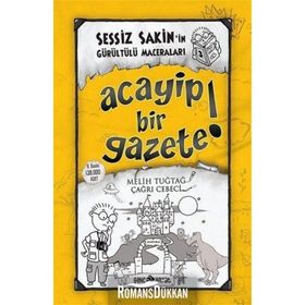 Sessiz Sakin’in Gürültülü Maceraları 3 - Acayip Bir Gazete! - Melih Tuğtağ Çağrı Cebeci