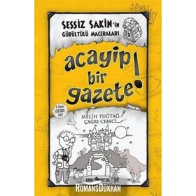 Sessiz Sakin’in Gürültülü Maceraları 3 - Acayip Bir Gazete! - Melih Tuğtağ Çağrı Cebeci