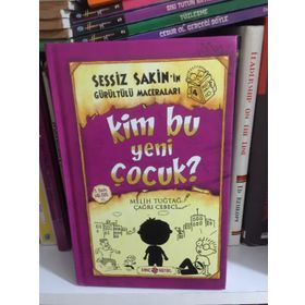 Sessiz Sakin’in Gürültülü Maceraları 4 - Kim Bu Yeni Çocuk? - Melih Tuğtağ Çağrı Cebeci