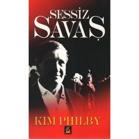 SESSIZ SAVAŞ - KIM PHILBY