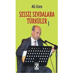 Sessiz Sevdalara Türküler - Ali Eren