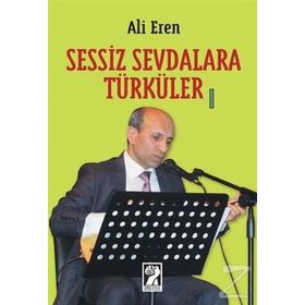 Sessiz Sevdalara Türküler - Ali Eren