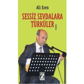 Sessiz Sevdalara Türküler - Ali Eren