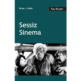 SESSIZ SINEMA - BRIAN J. ROBB