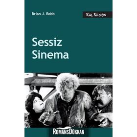 SESSIZ SINEMA - BRIAN J. ROBB