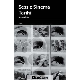 Sessiz Sinema Tarihi - Adnan Acar