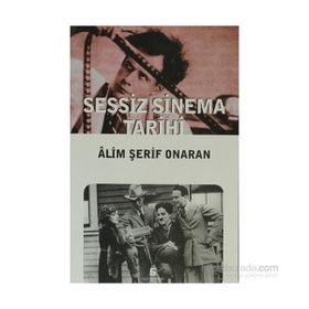 SESSIZ SINEMA TARIHI - ÂLIM ŞERİF ONARAN
