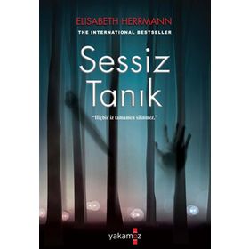 Sessiz Tanık - Elisabeth Herrmann - Yakamoz Yayınları