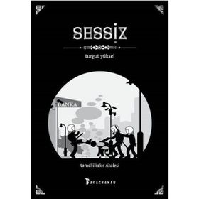 Sessiz - Turgut Yüksel