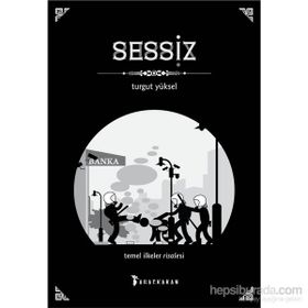 Sessiz - Turgut Yüksel