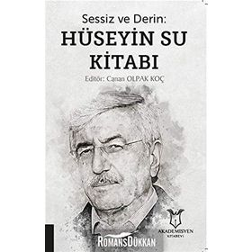 Sessiz ve Derin - Hüseyin Su Kitabı
