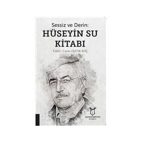Sessiz ve Derin - Hüseyin Su Kitabı