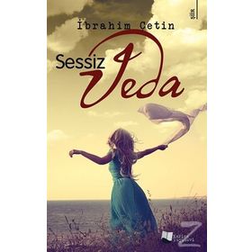 Sessiz Veda - İbrahim Çetin