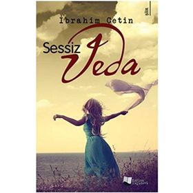 Sessiz Veda - İbrahim Çetin